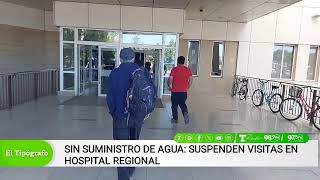 SIN SUMINISTRO DE AGUA SUSPENDEN VISITAS EN HOSPITAL REGIONAL [upl. by Imac]