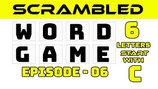 Incredible Unknown 6 Letter Words Starting with ‘C’EP 06 [upl. by Htial125]