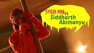 Spiderman vs Siddharth Abhimanyu  Therikkavidalama [upl. by Ltsyrk]