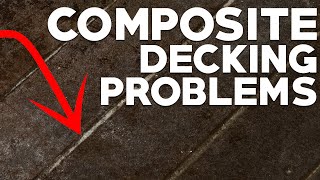 Common Composite Decking Problems [upl. by Dibru156]