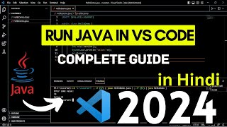 Create amp Run Java Program in Visual Studio Code 2024 in HINDI  VS Code extension for Java [upl. by Chasse]