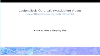 How to Make a Sampling Plan for Legionellosis Outbreak Investigations [upl. by Norrek]