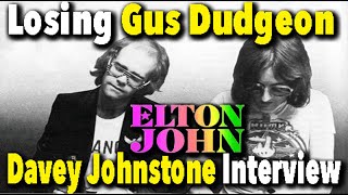 The Day Elton Johns Iconic Producer Died Davey Johnstone on Gus Dudgeon [upl. by Jaquelin903]