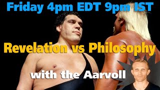 Revelation vs Philosophy with Aarvoll [upl. by Annaer]