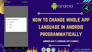 How to change whole app language in android programmatically  Locale in android [upl. by Hcone]