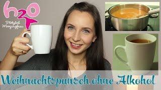 Weihnachtspunsch ohne Alkohol  H2O  Plötzlich Meerjungfrau  Food Special [upl. by Amerak]