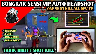 ‼️PENGATURAN SENSI amp TUTORIAL ONE SHOT FF AUTO HEADSHOT ☠️🎯 SENSITIVITAS FF AUTO HEADSHOT🔐 [upl. by Griselda]