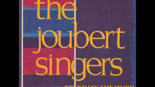 The Joubert Singers Stand On The Word [upl. by Stearn565]