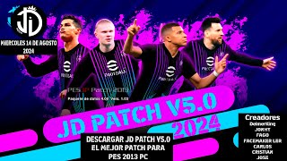 DESCARGAR EL MEJOR PARCHE PARA PES 2013 PC ACTUALIZADO AL 2024  2025  JD PATCH VERSION 50 [upl. by Palma]