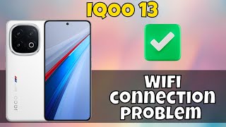 Wifi Not Working  Wifi not connecting  Wifi connection problem solved IQOO 13 iqoo13 [upl. by Anecuza]