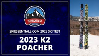 2023 K2 Poacher  SkiEssentialscom Ski Test [upl. by Clausen]