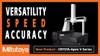 Mitutoyo CRYSTAApex V CMM  Metrology for the Smart Factory [upl. by Anuska]