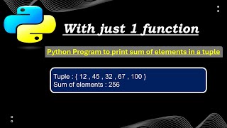 Sum of elements in a tuple using Python [upl. by Patterman692]