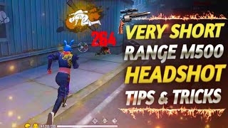 Short Range M500 Headshot Trick  M500 Headshot Trick  M500 One Tap Headshot Trick In Short Range [upl. by Refinaj305]