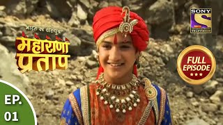 Bharat Ka Veer Putra  Maharana Pratap  भारत का वीर पुत्रमहाराणा प्रताप  Ep 1  Full Episode [upl. by Attekram412]