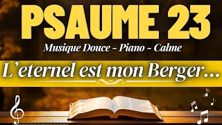 Psaume 23 en Chanson  Je ne manquerai de Rien Cherchez le Réconfort dans le Saint Esprit [upl. by Hgielrak]