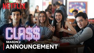 Class Season 2  Announcement  Netflix India [upl. by Cacilie562]