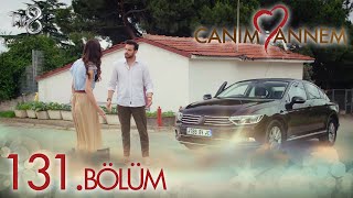 Canım Annem 131 Bölüm “SAYGI MI BEKLİYORSUN” [upl. by Lav]