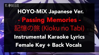 Kioku no Tabi 記憶の旅  W Back Vocal Karaoke Instrumental JP Lyrics  Off Vocal  HOYOMiX Genshin [upl. by Wesla]