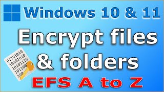 How to encrypt files and folders in Windows 11 amp Windows 10 Easy step by step guide [upl. by Strohben]