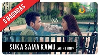 DBagindas  Suka Sama Kamu  Official Lyric Video [upl. by Malonis302]