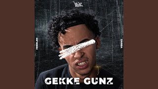 GEKKE GUNZ [upl. by Anewor]