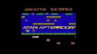 Atari Afternoon Joan Hutton and Sue Orfield [upl. by Redmund]