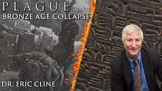 Plague and the Bronze Age Collapse  Dr Eric Cline [upl. by Utter596]