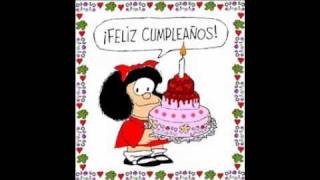 Feliz Cumpleaños  con cariño Mafalda [upl. by Kcirevam]