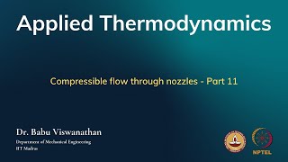 Compressible flow through nozzles  Part 11 [upl. by Lamonica613]