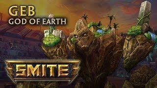 SMITE  God Reveal  Geb God of Earth [upl. by Aridaj752]