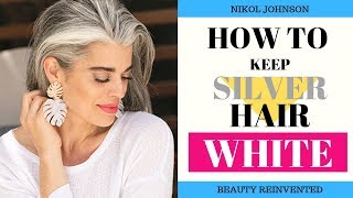 HOW TO KEEP YOUR SILVER HAIR WHITE  PRODUCTS I USE  Nikol Johnson [upl. by Ahsieni]