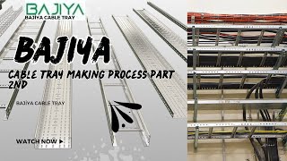 Bajiya cable tray manufacturing unit cable tray making process part 2nd [upl. by Leoine537]