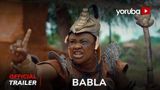 Babla Yoruba Movie 2024  Official Trailer  Showing Next On Yorubaplus [upl. by Balkin607]