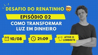 DESAFIO DO RENATINHO  EPISÓDIO 02 [upl. by Cirdahc85]