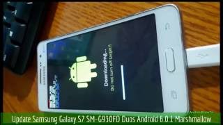 Update Samsung Galaxy S7 SMG930FD Duos to Android 601 Marshmallow [upl. by Barthel]