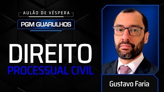 Direito Processual Civil  Revisão de véspera PGM Guarulhos [upl. by Zildjian]