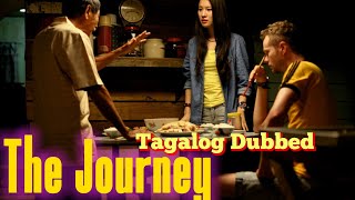 The Journey 2014 Tagalog Dubbed [upl. by Patton]