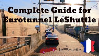 Complete Guide for Eurotunnel LeShuttle Travel by Own Car from Folkestone UK to Calais France [upl. by Esiocnarf]