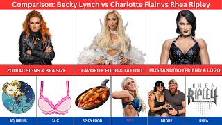 Comparison Becky Lynch vs Charlotte Flair vs Rhea Ripley Age Husband Boyfriend Ex Husband [upl. by Sahc704]