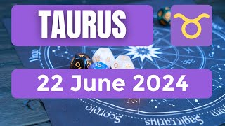 Taurus horoscope  Taurus Horoscope for Today 22 June 2024 [upl. by Hamlin]