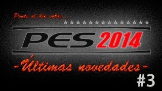 PES 2014  La revista EDGE nos revela multitud de nuevos detalles 3 [upl. by Adaynek195]