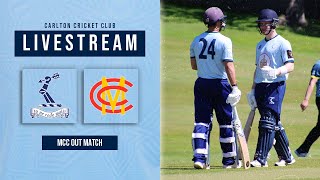 Carlton v MCC  MCC Out Match [upl. by Shanney]