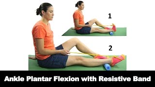 Ankle Plantar Flexion with Resistive Band  Ask Doctor Jo [upl. by Roby]