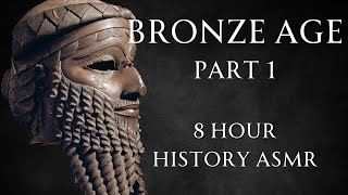 Fall Asleep to Bronze Age History  Part 1  Relaxing History ASMR [upl. by Legna]