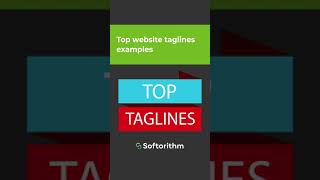 What are the best tagline examples for real websites  Softorithm [upl. by Anyr]