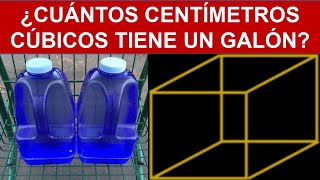 Cuantos centimetros cubicos tiene un galon [upl. by Booze]