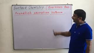 Freundlich adsorption isotherm Class12NCERT CHEMISTRSurface Chemistry Exercise Questions 55 [upl. by Adeirf]