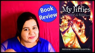 My Jiffies by Priyanka Sharma Kaintura  2 Minute Book Review [upl. by Aekahs]