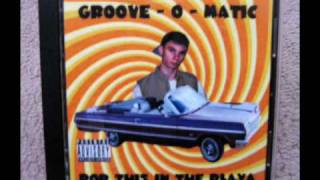 GROOVE O MATIC  Ridin OH YA  GFUNK [upl. by Aerdua]